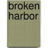 Broken Harbor door Tana French