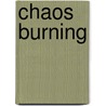 Chaos Burning by Lauren Dane