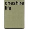 Cheshire Life door Mike Eddison