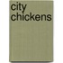City Chickens