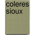Coleres Sioux