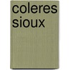 Coleres Sioux door Adrian Louis