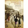 Company Towns by Neil White