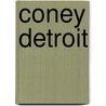 Coney Detroit door Katherine Yung