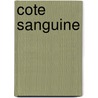 Cote Sanguine door M. Naudy
