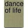 Dance of Life door Ohio University Press