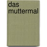 Das Muttermal door Peter Fabian