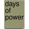 Days of Power door Yehudah Berg