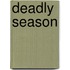 Deadly Season