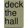 Deck the Hall by Willcocks