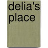 Delia's Place door Lin Stepp
