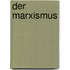 Der Marxismus