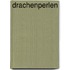 Drachenperlen