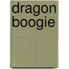 Dragon Boogie by Erik Craddock