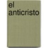 El Anticristo