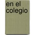 En El Colegio
