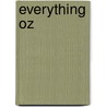 Everything Oz door Hannah Read-Baldrey