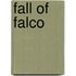 Fall Of Falco