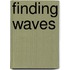 Finding Waves