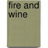 Fire and Wine door Riverside Press