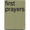 First Prayers door Troy Howell