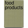 Food Products door Henry C. B 1875 Sherman