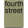 Fourth Street by Anastasia Means-Dallas