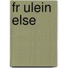 Fr Ulein Else door Arthur Schnitzler