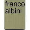 Franco Albini door Giampiero Bosoni