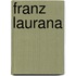 Franz Laurana