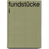 Fundstücke I by Alexander Falk