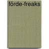Förde-Freaks door Bernd Sieberichs