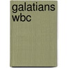 Galatians Wbc door Frederrick Weidmann