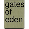 Gates of Eden door Charles Degelman