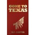 Gone To Texas