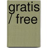 Gratis / Free by Chris Anderson