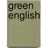 Green English by Damiana Covre