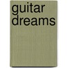 Guitar Dreams door Vinito