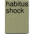Habitus shock