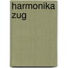 Harmonika Zug door Dominique Roux