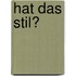 Hat das Stil?