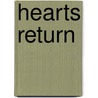 Hearts Return by Cheryl Hug
