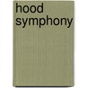 Hood Symphony door Tnicyo