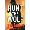 Hunt the Wolf door Don Mann
