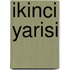 Ikinci Yarisi