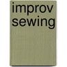 Improv Sewing door Nicole Blum