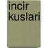 Incir Kuslari