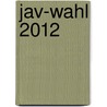 Jav-wahl 2012 door Peter Berg