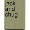 Jack and Chug door Jenny Giles