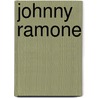 Johnny Ramone door Frederic P. Miller
